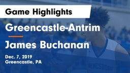 Greencastle-Antrim  vs James Buchanan  Game Highlights - Dec. 7, 2019