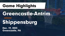 Greencastle-Antrim  vs Shippensburg  Game Highlights - Dec. 19, 2023