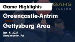 Greencastle-Antrim  vs Gettysburg Area  Game Highlights - Jan. 5, 2024