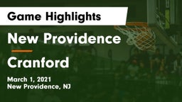 New Providence  vs Cranford  Game Highlights - March 1, 2021