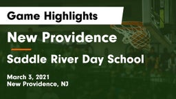 New Providence  vs Saddle River Day School Game Highlights - March 3, 2021