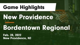 New Providence  vs Bordentown Regional  Game Highlights - Feb. 28, 2022