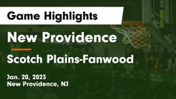 New Providence  vs Scotch Plains-Fanwood  Game Highlights - Jan. 20, 2023