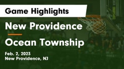 New Providence  vs Ocean Township  Game Highlights - Feb. 2, 2023