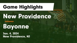 New Providence  vs Bayonne  Game Highlights - Jan. 4, 2024