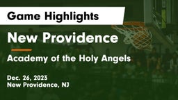 New Providence  vs Academy of the Holy Angels Game Highlights - Dec. 26, 2023
