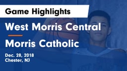 West Morris Central  vs Morris Catholic  Game Highlights - Dec. 28, 2018