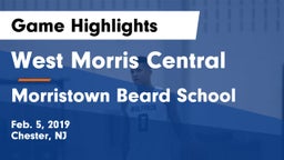 West Morris Central  vs Morristown Beard School Game Highlights - Feb. 5, 2019