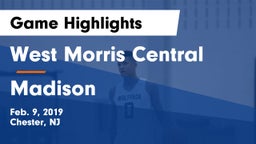 West Morris Central  vs Madison  Game Highlights - Feb. 9, 2019