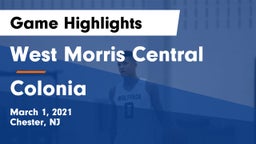 West Morris Central  vs Colonia  Game Highlights - March 1, 2021