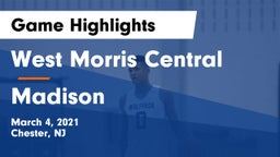 West Morris Central  vs Madison  Game Highlights - March 4, 2021