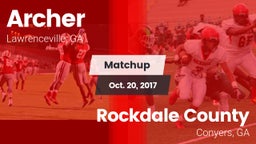 Matchup: Archer  vs. Rockdale County  2017