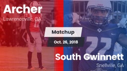 Matchup: Archer  vs. South Gwinnett  2018