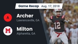 Recap: Archer  vs. Milton  2018