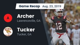 Recap: Archer  vs. Tucker  2019