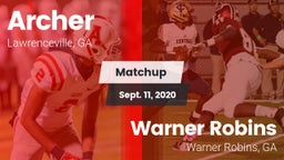 Matchup: Archer  vs. Warner Robins   2020