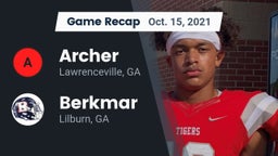 Recap: Archer  vs. Berkmar  2021