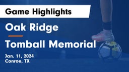 Oak Ridge  vs Tomball Memorial  Game Highlights - Jan. 11, 2024