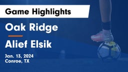 Oak Ridge  vs Alief Elsik  Game Highlights - Jan. 13, 2024