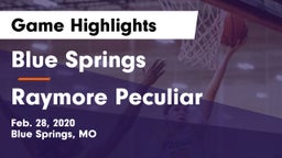 Blue Springs  vs Raymore Peculiar  Game Highlights - Feb. 28, 2020