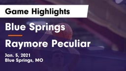 Blue Springs  vs Raymore Peculiar  Game Highlights - Jan. 5, 2021