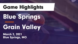 Blue Springs  vs Grain Valley  Game Highlights - March 2, 2021