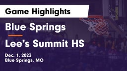 Blue Springs  vs Lee's Summit HS Game Highlights - Dec. 1, 2023