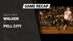 Recap: Walker  vs. Pell City  2015