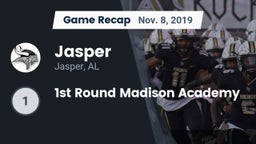 Recap: Jasper  vs. 1st Round Madison Academy 2019