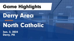 Derry Area vs North Catholic  Game Highlights - Jan. 2, 2024