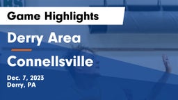 Derry Area vs Connellsville  Game Highlights - Dec. 7, 2023