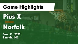 Pius X  vs Norfolk  Game Highlights - Jan. 17, 2023