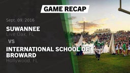 Recap: Suwannee  vs. International School of Broward 2016