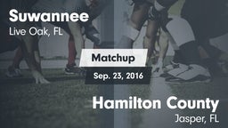 Matchup: Suwannee  vs. Hamilton County  2016