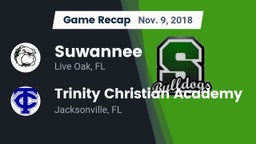 Recap: Suwannee  vs. Trinity Christian Academy 2018