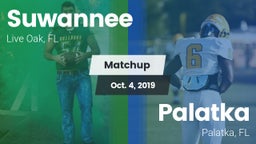 Matchup: Suwannee  vs. Palatka  2019