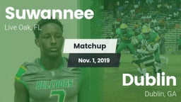 Matchup: Suwannee  vs. Dublin  2019