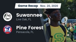 Recap: Suwannee  vs. Pine Forest  2020