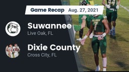 Recap: Suwannee  vs. Dixie County  2021