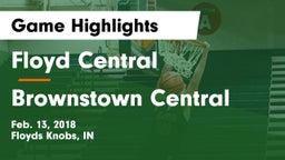 Floyd Central  vs Brownstown Central Game Highlights - Feb. 13, 2018