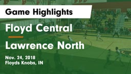 Floyd Central  vs Lawrence North  Game Highlights - Nov. 24, 2018