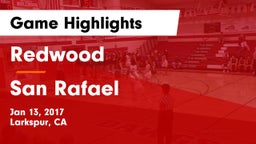 Redwood  vs San Rafael  Game Highlights - Jan 13, 2017