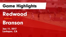 Redwood  vs Branson  Game Highlights - Jan 11, 2017