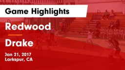 Redwood  vs Drake  Game Highlights - Jan 21, 2017