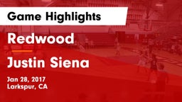 Redwood  vs Justin Siena  Game Highlights - Jan 28, 2017