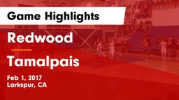 Redwood  vs Tamalpais  Game Highlights - Feb 1, 2017