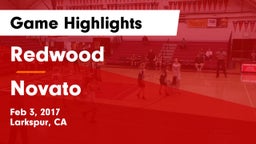 Redwood  vs Novato  Game Highlights - Feb 3, 2017