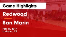 Redwood  vs San Marin  Game Highlights - Feb 17, 2017