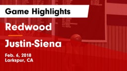 Redwood  vs Justin-Siena  Game Highlights - Feb. 6, 2018