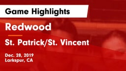 Redwood  vs St. Patrick/St. Vincent  Game Highlights - Dec. 28, 2019